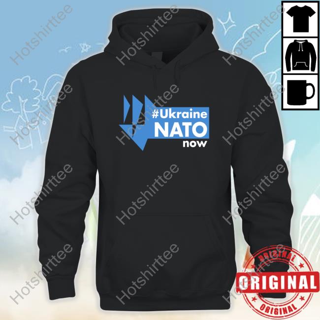 #Ukraine Nato Now Shirts