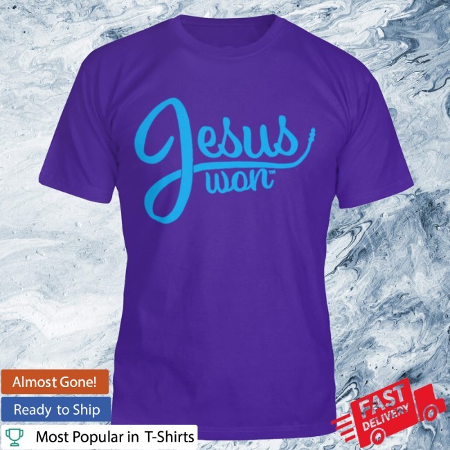 “Jesus Won” New T-Shirt